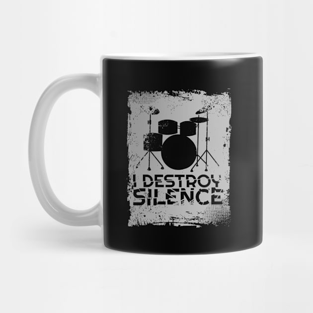 'I Destroy Silence Drums' Awesome Music Drummer Gift by ourwackyhome